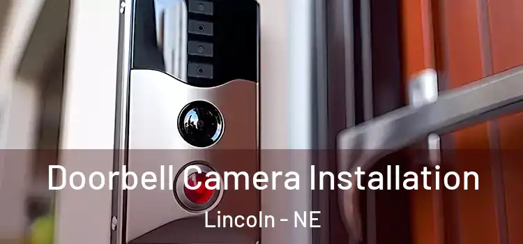  Doorbell Camera Installation Lincoln - NE
