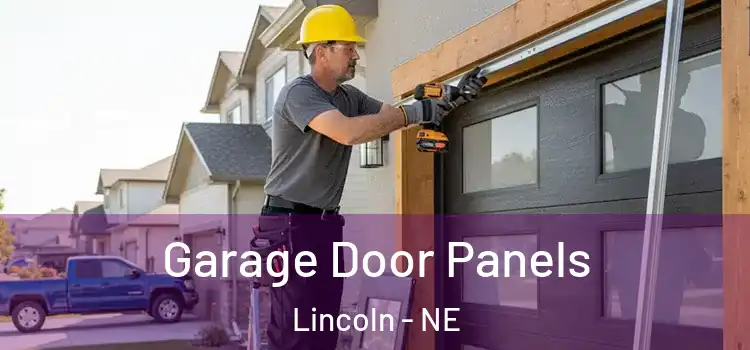  Garage Door Panels Lincoln - NE