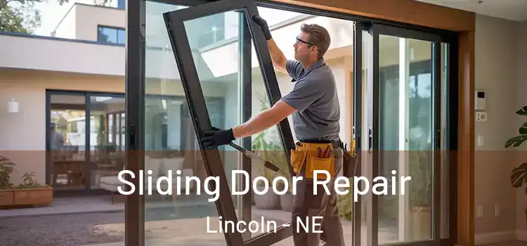  Sliding Door Repair Lincoln - NE